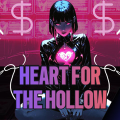 Heart for the Hollow