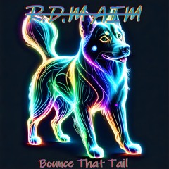 Bounce That Tail