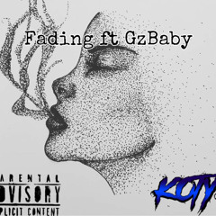 Fading ft GzBaby