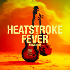 Heatstroke Fever