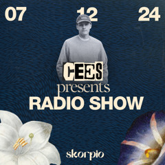 Skorpio Radio Show by Cees 07.12.24