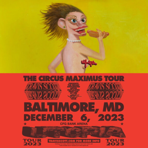 Stream Travis Scott Circus Maximus Tour LIVE CFG ARENA Baltimore