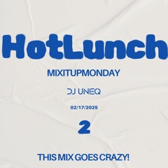 MixItUpMonday 02:17:25 Mix 2