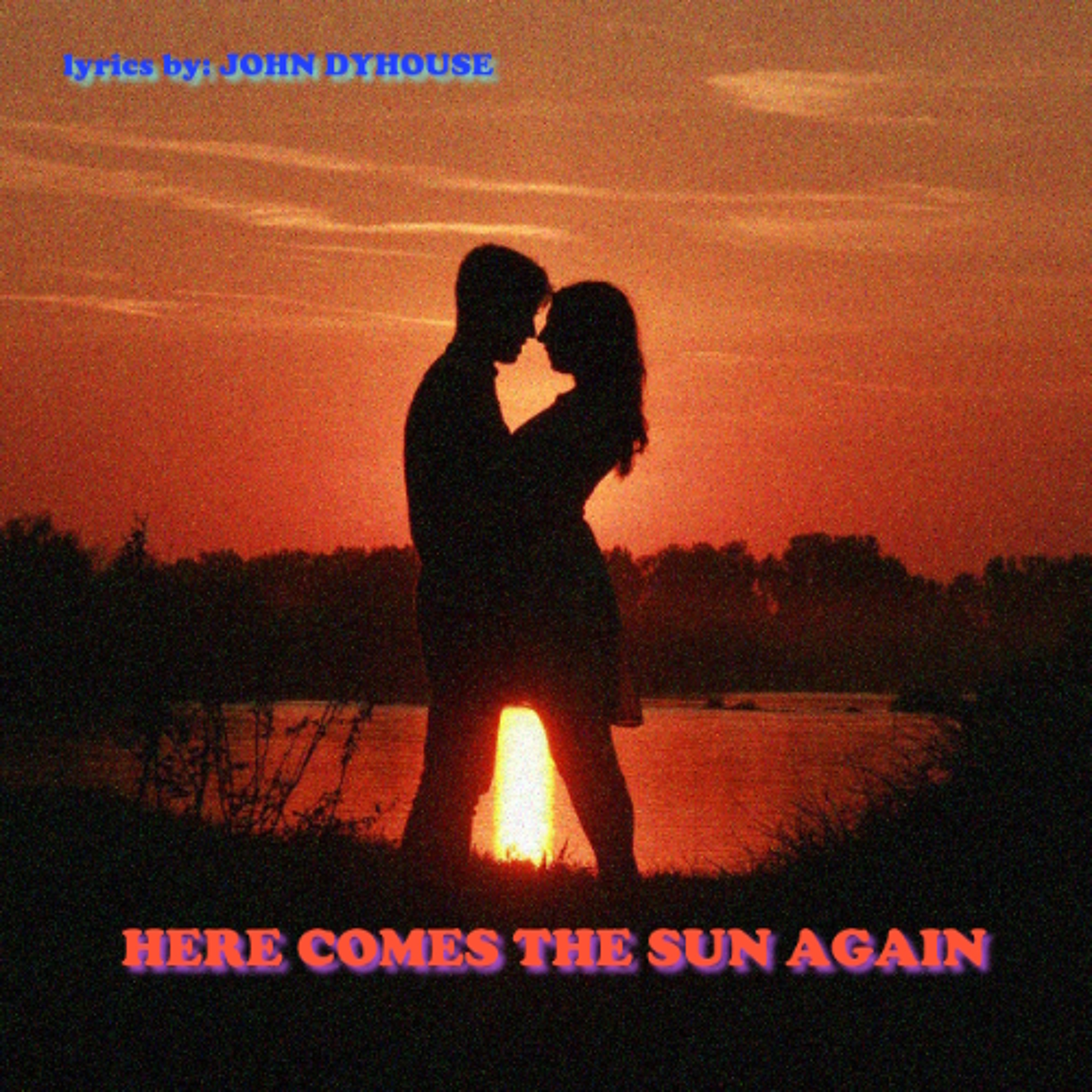 Here Comes The Sun Again