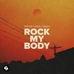 R3HAB, INNA, Sash! – Rock My Body Remix Smet Kain