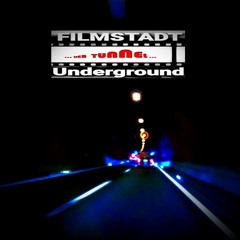 Der Tunnel - Filmstadt Underground