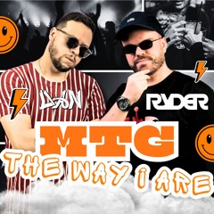 MTG THE WAY I ARE (DAN DJ, DJ RYDER)