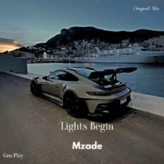 Mzade - Lights Begin (Original Mix)