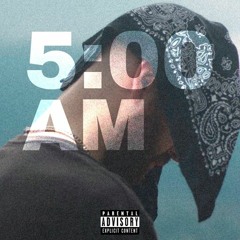 5:00 AM-hiphopologist | Remix