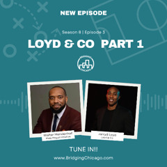 Season 8 Episode 3: Loyd & Co with the Male Mogul Initiative