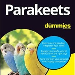 PDF Book Parakeets For Dummies (For Dummies (Pets))