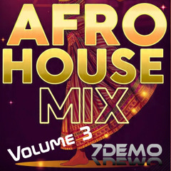 Afro House Mix (Volume 3)