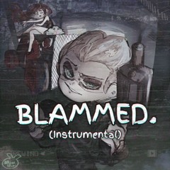 BLAMMED Angel!FLP Remix (Instrumental)