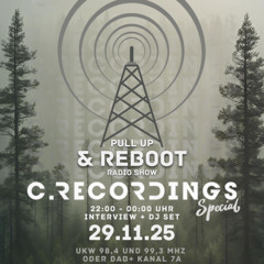 Pull Up & Reboot Radio on Coloradio - C Recordings special, 29.11.2025 - T.Base interview & dj set