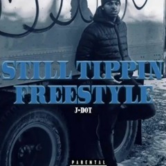 Still Tippin' Freestyle