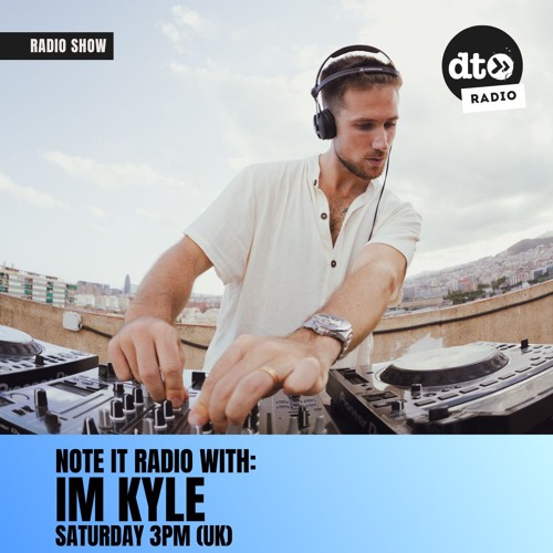 Note It Radio - Episode 6 w/ im kyle