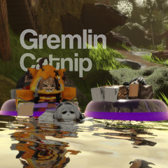 Gremlin Catnip
