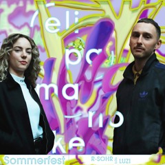 LUZI b2b R-SOHR at elipamanoke Sommerfest 2025