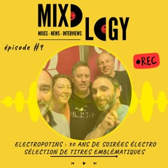 Mixology 9 – Electropotins, 30 ans de soirées & Sélection 80s-2000