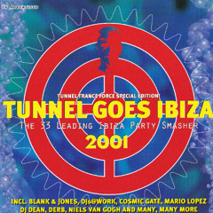 Tunnel Goes Ibiza 2001 - CD1 - (2001)