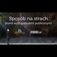 Sposób na strach przed wystąpieniami publicznymi #399