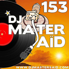 DJ Master Saïd's Soulful & Funky House Mix Volume 153
