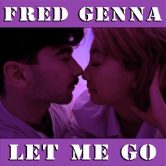 Fred Genna - Let Me Go