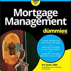 View KINDLE PDF EBOOK EPUB Mortgage Management For Dummies (For Dummies (Lifestyle)) by  Eric Tyson