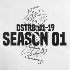 DSTRBcast • Season 01