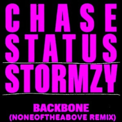 Chase & Status x Stormzy - BACKBONE (Noneoftheabove Remix) FREE DL