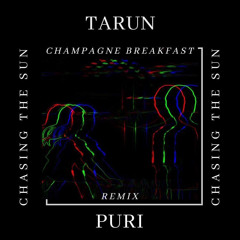 Chasing The Sun [Champagne Breakfast Remix] - Radio Edit