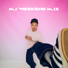 M1 WEEKEND MIX 2025-05-16