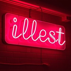 illest
