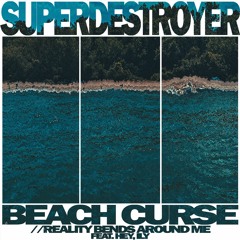 Beach Curse//Reality Bends Around Me (feat. Caleb Haynes)
