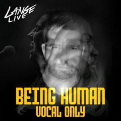 Lange Live - Being Human - 9th September 2022