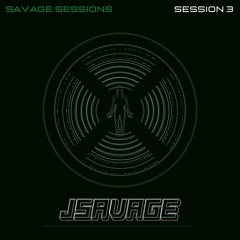Savage Session 3 (House, Deep, Techno, Dark, & Tech House Mix)