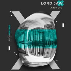 Lord Jaw - Ankou (Original Mix)