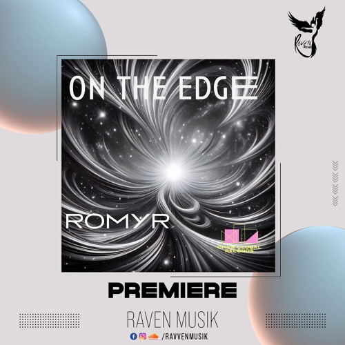 PREMIERE: ROMYR - On the EdgE [OMYR GLOBAL]