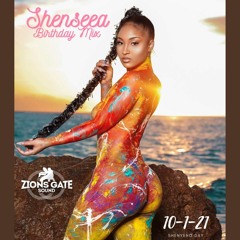 Shenseea Birthday Mix - Zion's Gate Sound DJ Element - SHENYENG DAY 10-1-21