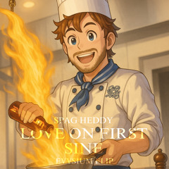 LOVE ON FIRST SINE (EVVSIUM FLIP) [FREE DL]