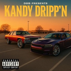 6_Kandy Dripp'n_ master 2025-08-02 21_44.wav
