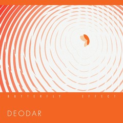 Premiere: Deodar - Butterfly Effect (Original mix)