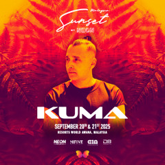 KUMA Sunset by NEON 21.09.25