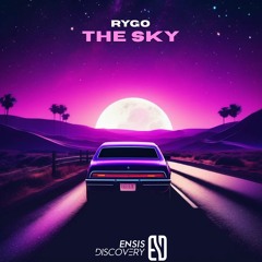 RYGO - The Sky (Original Mix)[ENSIS DISCOVERY]