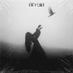 Afraid - Slowed Version