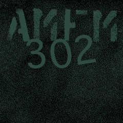 AMFM | 302