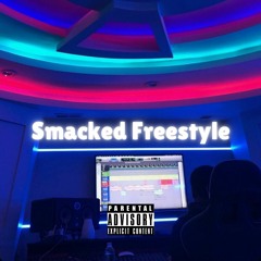 Smacked Freestyle [prod by. Geekinz]