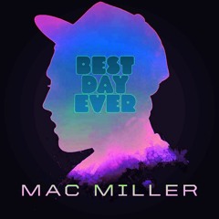 MAC MILLER - BDE BONUS (CHOPPED & SCREWED BY DJ L96) (BEST DAY EVER MIXTAPE)