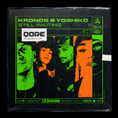 Kronos & Yoshiko - Still Waiting | Q-dance presents QORE