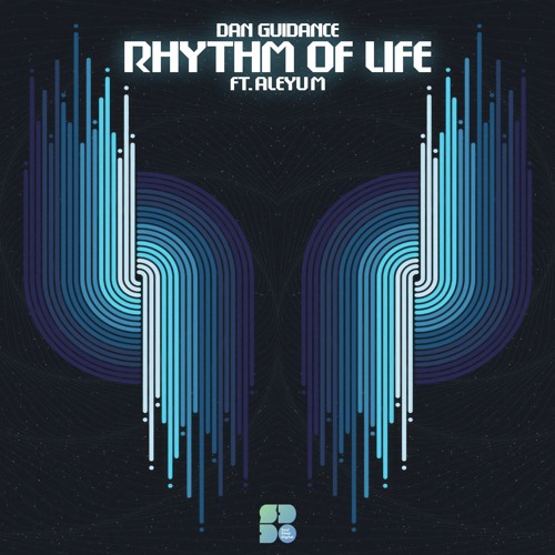 Aleyum & Dan Guidance - The Rhythm Of Life
